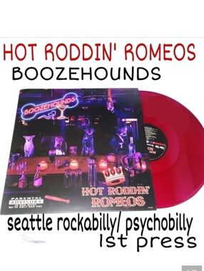 Hot Roddin' Romeos Boozehounds 1st Press Rockabilly Psychobilly Seattle Vinyl